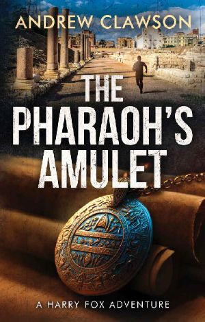 [Harry Fox 06] • The Pharaoh's Amulet